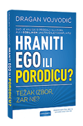 Hraniti Ego ili Porodicu