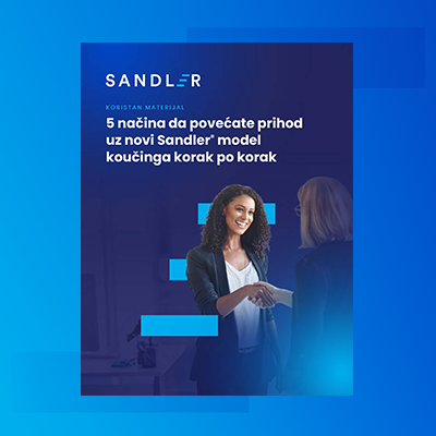 5 načina da povećate prihod uz novi Sandler® model koučinga korak po korak 1x1